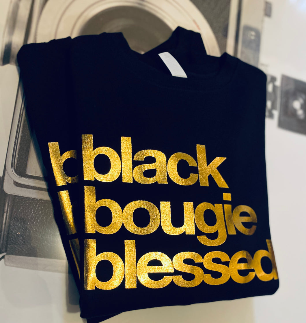 Black Bougie Blessed Crewneck ( Unisex Sizes)
